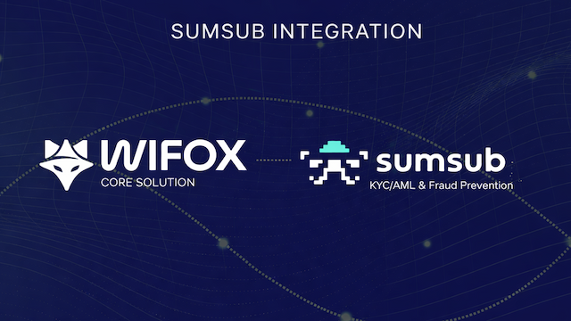 integrations - Sumsub KYC & AML Integration Now Available in Wifox Core Solutions