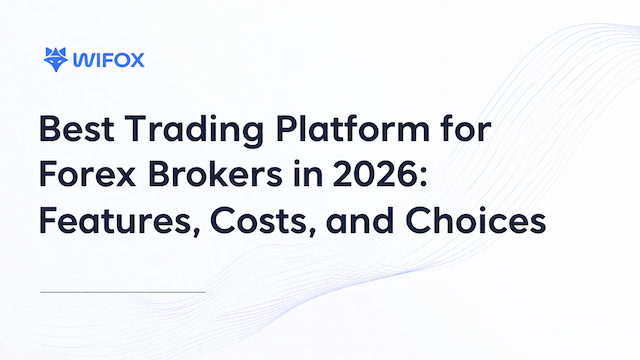 trading - Best Trading Platform for Forex Brokers in 2026: Features, Costs, and Choices