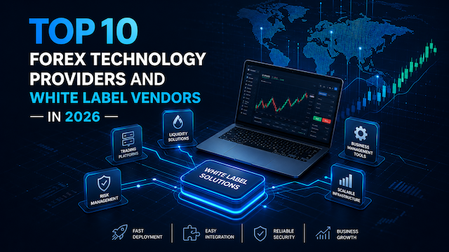trading - Top 10 Forex Technology Providers and White Label Vendors in 2026